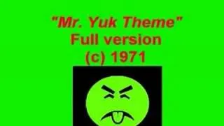 Mr. Yuk - Full Theme