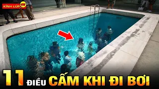 🔥 11 Điều Cấm Mà Bạn Nhất Định Phải Biết Khi Đi BƠI Để Bảo Vệ Cả Nhà | Kính Lúp TV