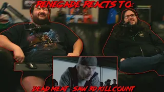 Renegades React to... @DeadMeat - Saw 3D (2010) KILL COUNT