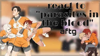 Реакция фф "parasites in the blood"/Всё ради игры/aftg