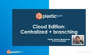 How to work centralized with branches in Cloud Edition