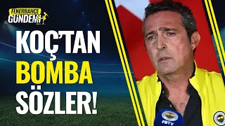 Fenerbahçe Başkanı Ali Koç'tan Ağır Sözler! "Hırsızlara, Alçaklara Gerçek Şampiyon Kim Gösterdik"
