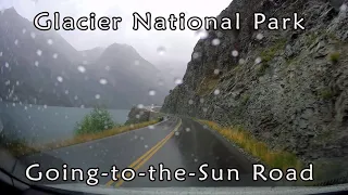 Driving In Rain | Going-to-the-Sun Road | Glacier National Park