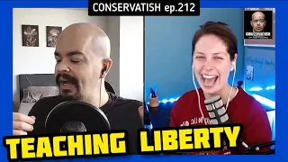 TEACHING LIBERTY (Stephanie Edmonds) - CONSERVATISH ep.212