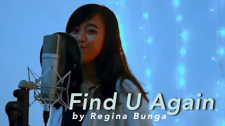 Mark Ronson ft. Camila Cabello - Find U Again Cover by Regina Bunga