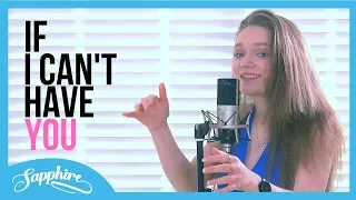 If I Can't Have You - Shawn Mendes | Cover by Sapphire