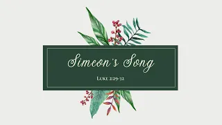 Simeon's Song - Luke 2:29-32