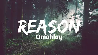 Reason - Omah lay (lyrics video)