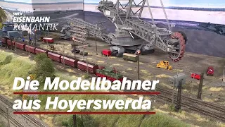 Braunkohle, Bagger, Briketts: Die Modellbahner aus Hoyerswerda | Eisenbahn-Romantik