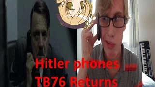 Hitler phones TB76 Returns