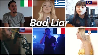 Who sang it better: Bad Liar ( us, greece, france, italy, serbia, malaysia ) Imagine Dragons