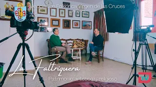 La Faltriquera - Patrimonio artístico y religioso | Marzo 2024 |