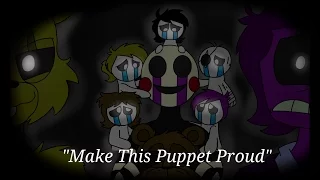 "Make This Puppet Proud" - FNAF Animation (Song by Adam Hoek)