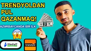 TRENDYOLDAN PUL QAZANMAQ!( Satış Edərək Pul Qazan )