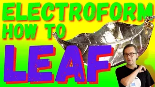 How To Make An Electroformed Leaf Step By Step Tutorial