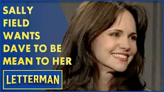 Sally Field Wants Dave To Stop Kissing Her Ass | Letterman