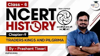 Lecture 9 Chapter 9 | Class 6 History NCERT | UPSC CSE/IAS | Prashant Tiwari