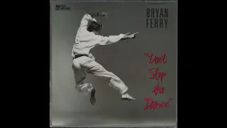Bryan Ferry - Don’t Stop The Dance (1985) full 12" Maxi-Single