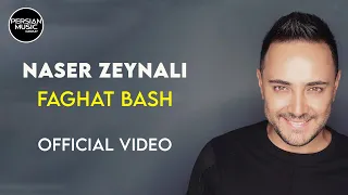 Naser Zeynali - Faghat Bash - Official Video ( ناصر زینلی - فقط باش - ویدیو )