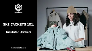 Ski Jackets 101: Insulated Jackets