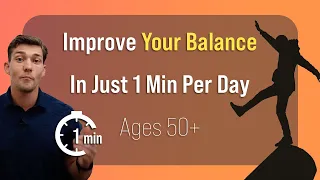 Improve Your Balance in 1 Min per Day (Ages 50+)
