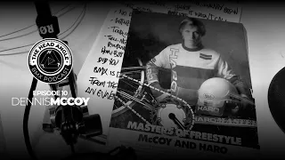 Episode 10 // Dennis McCoy // The Head Angle BMX Podcast