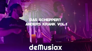 deMusiax - Das scheppert anders krank Vol.1 [Hardtekk Set - Hardfusion]