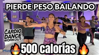 PIERDE PESO BAILANDO / QUEMA 500 CALORÍAS 🔥 / CLASE COMPLETA