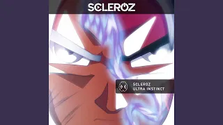 Ultra Instinct theme (Scleroz Remix)