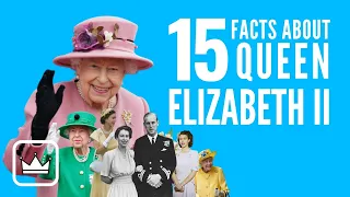 15 Things You Didn't Know About Queen Elizabeth II