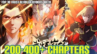 TOP 10 MUST-READ MARTIAL ARTS CULTIVATION WEBTOONS WITH 200-400+ CHAPTERS @MangaInsider #manga