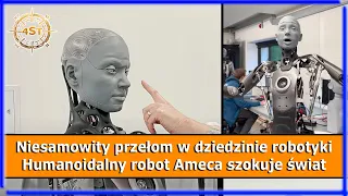 Niesamowity przełom w dziedzinie robotyki - Humanoidalny robot Ameca szokuje świat