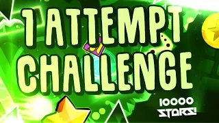 The One Attempt Challenge [10000 STARS] - Part II - Geometry Dash 2.1