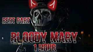 Bloody Mary | Dum Dum Da Di Da [1 Hour] | Bloody Mary Best Part