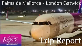 WIZZAIR A321 | Mallorca - Gatwick | Full Flight