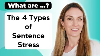 The 4 Types of Sentence Stress | Pronunciation | Part 1/4