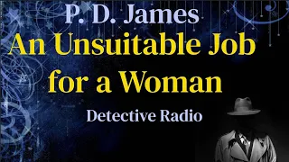 P.D. James - An Unsuitable Job for a Woman (Detective Series)