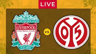 LIVERPOOL vs MAINZ - LIVE Friendly - Football Match