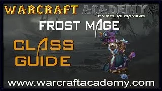 5.4 Frost Mage DPS Guide - Warcraft Academy