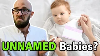 What Happens If Parents Don't Give Their Baby a Name?