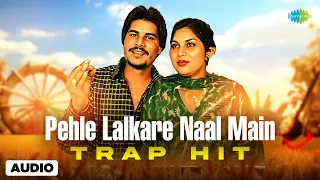 Pehle Lalkare Naal | Trap Hit | Amar Singh Chamkila | Amarjot | Bhamra Beatz | New Punjabi Trap Hit