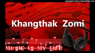 Zomi Song - Khangthak Zomi