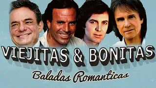 VIEJITAS & BONITAS Jose Jose, Roberto Carlos, Camilo Sesto & Julio Iglesias Exitos