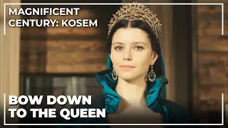 Kosem Takes Whatever She Wants | Magnificent Century: Kosem