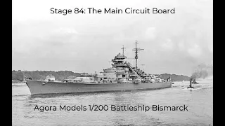 Agora Models 1/200 Battleship Bismarck Pack 8 Stage 84