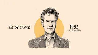 Randy Travis - 1982 (2021 Remaster)
