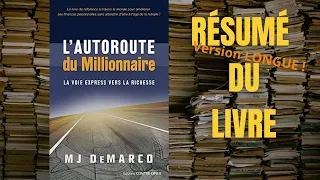 Résumé du livre "L'autoroute du millionnaire" version longue