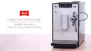 Caffeo® Solo® & Perfect Milk - Tutorial: descaling bean to cup coffee machine