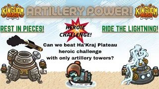 Can we beat Ha'Kraj Plateau Heroic Stage with only artillery? (Veteran Difficulty)