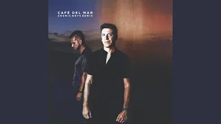 Café Del Mar (Cosmic Boys Remix)